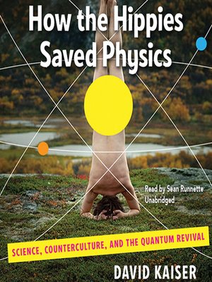 cover image of How the Hippies Saved Physics
